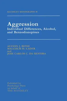 Bond / Lader / Silveira | Aggression | Buch | 978-1-138-88448-9 | sack.de