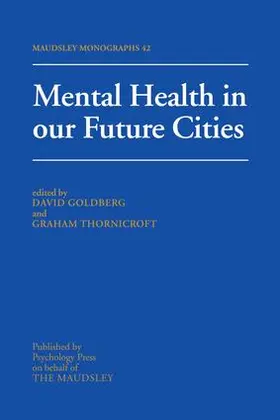 Goldberg / Graham |  Mental Health In Our Future Cities | Buch |  Sack Fachmedien