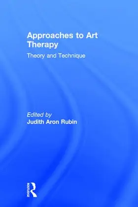 van den Berg / Rubin | Approaches to Art Therapy | Buch | 978-1-138-88455-7 | www.sack.de
