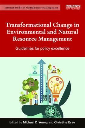 Esau / Young | Transformational Change in Environmental and Natural Resource Management | Buch | 978-1-138-88474-8 | sack.de