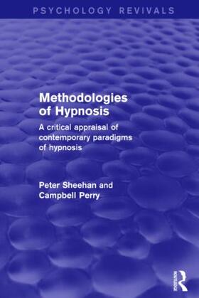 Sheehan / Perry | Methodologies of Hypnosis | Buch | 978-1-138-88499-1 | sack.de