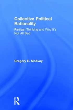 McAvoy |  Collective Political Rationality | Buch |  Sack Fachmedien