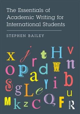 Bailey | The Essentials of Academic Writing for International Students | Buch | 978-1-138-88562-2 | sack.de