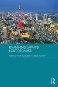 Funabashi / Kushner |  Examining Japan's Lost Decades | Buch |  Sack Fachmedien