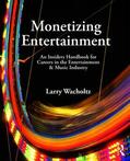 Wacholtz |  Monetizing Entertainment | Buch |  Sack Fachmedien
