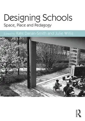 Darian-Smith / Willis |  Designing Schools | Buch |  Sack Fachmedien