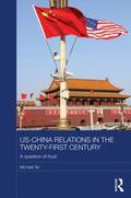 Tai |  Us-China Relations in the Twenty-First Century | Buch |  Sack Fachmedien