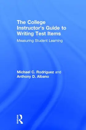 Rodriguez / Albano |  The College Instructor's Guide to Writing Test Items | Buch |  Sack Fachmedien