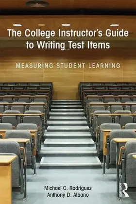 Rodriguez / Albano |  The College Instructor's Guide to Writing Test Items | Buch |  Sack Fachmedien