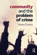 Evans |  Community and the Problem of Crime | Buch |  Sack Fachmedien
