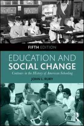 Rury | Education and Social Change | Buch | 978-1-138-88704-6 | www.sack.de