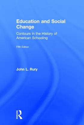 Rury | Education and Social Change | Buch | 978-1-138-88705-3 | www.sack.de