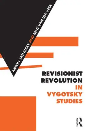 Yasnitsky / Van der Veer | Revisionist Revolution in Vygotsky Studies | Buch | 978-1-138-88730-5 | sack.de
