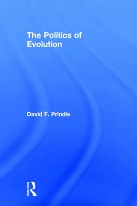 Prindle |  The Politics of Evolution | Buch |  Sack Fachmedien