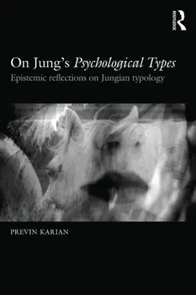 Karian |  The Foundering and Foundations of Jung's Psychological Types | Buch |  Sack Fachmedien