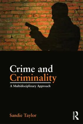 Taylor | Crime and Criminality | Buch | 978-1-138-88862-3 | www.sack.de