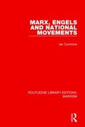 Cummins |  Marx, Engels and National Movements | Buch |  Sack Fachmedien