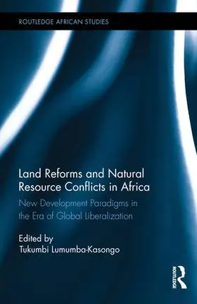 Lumumba-Kasongo | Land Reforms and Natural Resource Conflicts in Africa | Buch | 978-1-138-88882-1 | sack.de