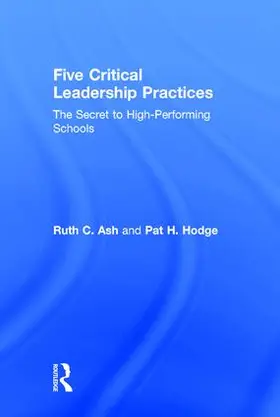 Ash / Hodge |  Five Critical Leadership Practices | Buch |  Sack Fachmedien