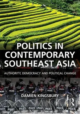 Kingsbury |  Politics in Contemporary Southeast Asia | Buch |  Sack Fachmedien