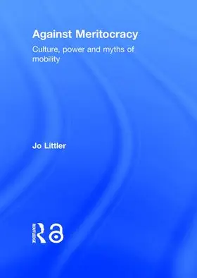 Littler |  Against Meritocracy | Buch |  Sack Fachmedien