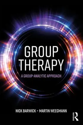 Barwick / Weegmann |  Group Therapy | Buch |  Sack Fachmedien