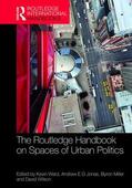 Ward / Miller / Wilson |  The Routledge Handbook on Spaces of Urban Politics | Buch |  Sack Fachmedien