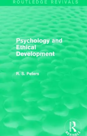 Peters | Psychology and Ethical Development | Buch | 978-1-138-89049-7 | www.sack.de