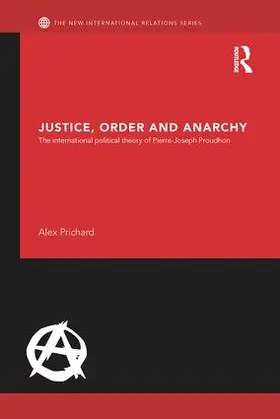 Prichard | Justice, Order and Anarchy | Buch | 978-1-138-89050-3 | www.sack.de