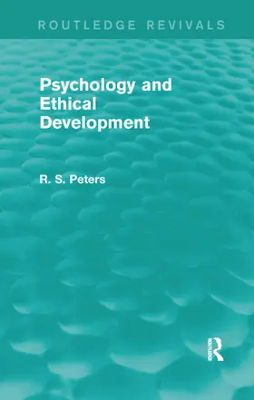 Peters |  Psychology and Ethical Development (REV) RPD | Buch |  Sack Fachmedien