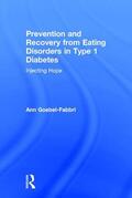 Goebel-Fabbri |  Prevention and Recovery from Eating Disorders in Type 1 Diabetes | Buch |  Sack Fachmedien