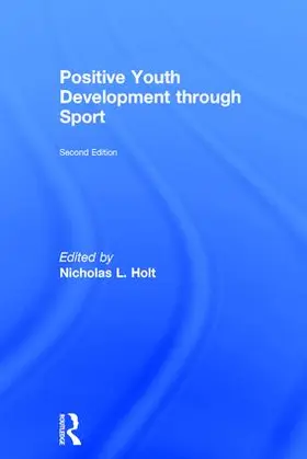 Holt |  Positive Youth Development Through Sport | Buch |  Sack Fachmedien