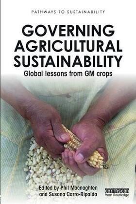 Macnaghten / Carro-Ripalda | Governing Agricultural Sustainability | Buch | 978-1-138-89182-1 | sack.de