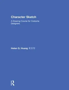 Huang | Character Sketch | Buch | 978-1-138-89196-8 | www.sack.de