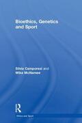 Camporesi / McNamee |  Bioethics, Genetics and Sport | Buch |  Sack Fachmedien