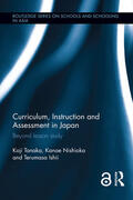 Tanaka / Nishioka / Ishii |  Curriculum, Instruction and Assessment in Japan | Buch |  Sack Fachmedien