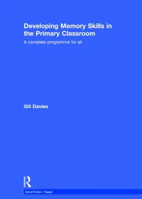 Davies |  Developing Memory Skills in the Primary Classroom | Buch |  Sack Fachmedien