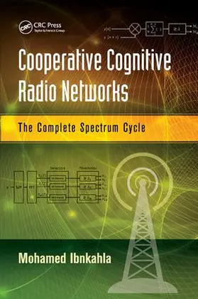 Ibnkahla | Cooperative Cognitive Radio Networks | Buch | 978-1-138-89278-1 | sack.de