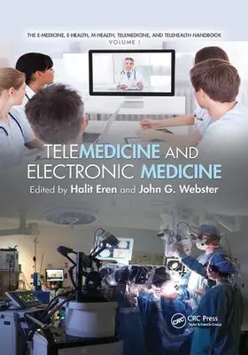 Eren / Webster |  Telemedicine and Electronic Medicine | Buch |  Sack Fachmedien
