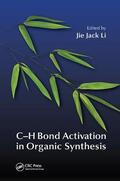 Li |  C-H Bond Activation in Organic Synthesis | Buch |  Sack Fachmedien