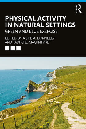 Donnelly / MacIntyre |  Physical Activity in Natural Settings | Buch |  Sack Fachmedien