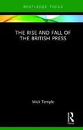 Temple |  The Rise and Fall of the British Press | Buch |  Sack Fachmedien