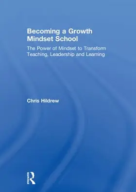 Hildrew | Becoming a Growth Mindset School | Buch | 978-1-138-89549-2 | www.sack.de