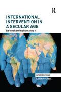 Mitchell |  International Intervention in a Secular Age | Buch |  Sack Fachmedien