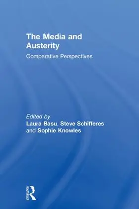 Basu / Schifferes / Knowles |  The Media and Austerity | Buch |  Sack Fachmedien