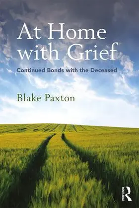 Paxton | At Home with Grief | Buch | 978-1-138-89761-8 | sack.de
