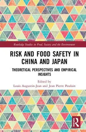 Augustin-Jean / Poulain |  Risk and Food Safety in China and Japan | Buch |  Sack Fachmedien