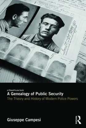 Campesi | A Genealogy of Public Security | Buch | 978-1-138-89779-3 | sack.de
