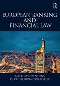 Haentjens / de Gioia Carabellese |  European Banking and Financial Law | Buch |  Sack Fachmedien