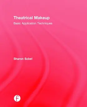 Sobel |  Theatrical Makeup | Buch |  Sack Fachmedien